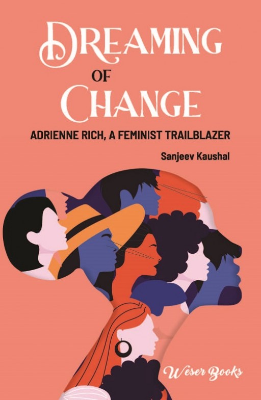 Dreaming of Change: Adrienne Rich, a Feminist Trailblazer
