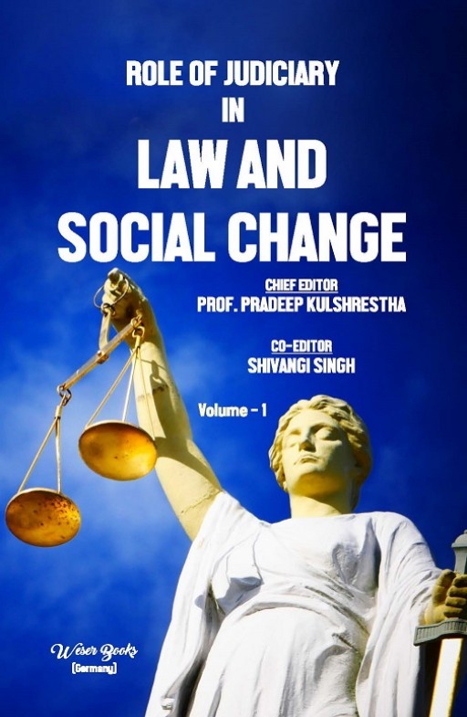 Role of Judiciary in Law and Social Change (Volume - 1)