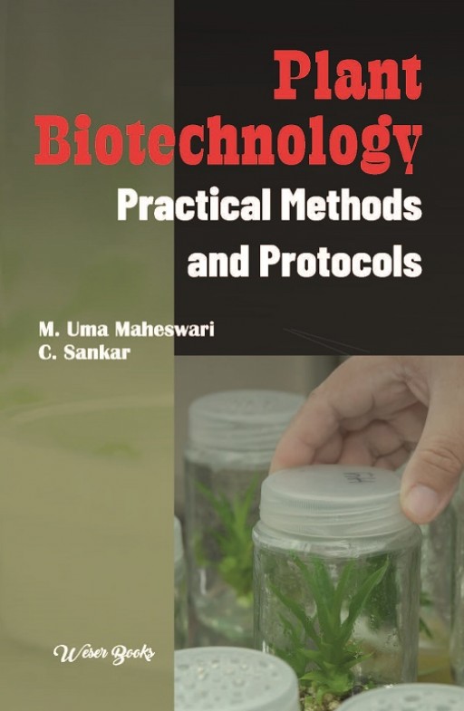 Plant Biotechnology-Practical Methods and Protocols