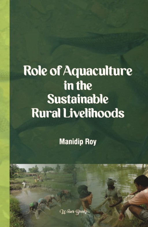 Role of Aquaculture in the Sustainable Rural livelihoods