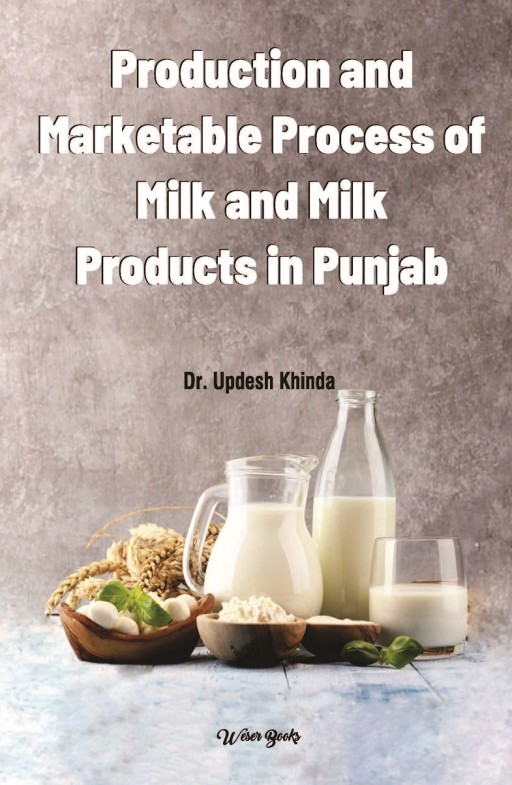 Production and Marketable Process of Milk and Milk Products in Punjab