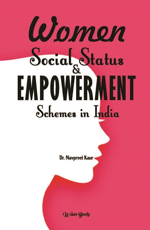 Women Social Status & Empowerment Schemes in India