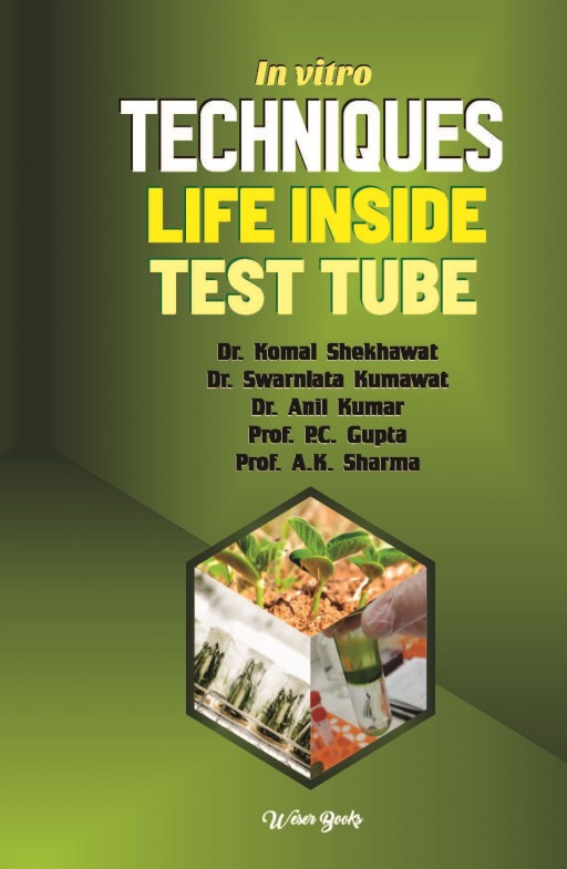 In vitro Techniques: Life Inside Test Tube