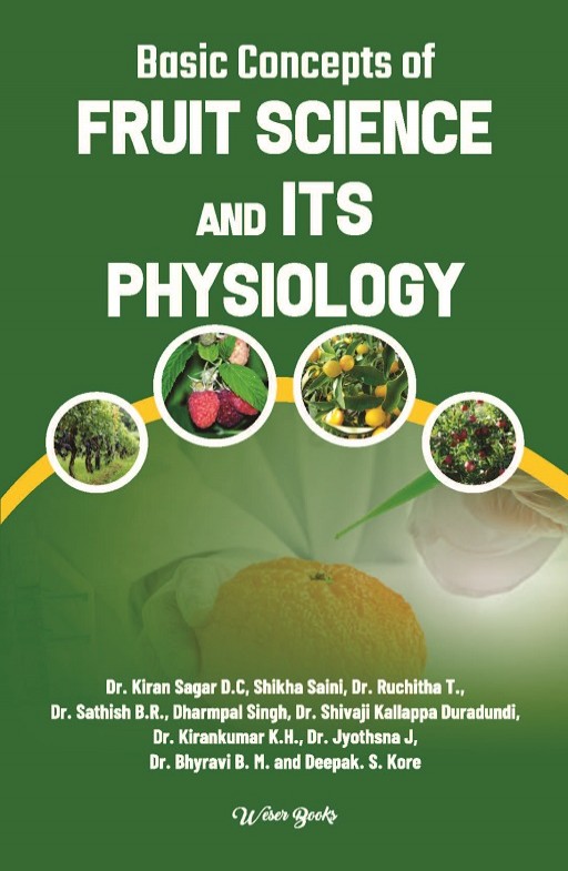 Basic Concepts of Fruit Science and its Physiology