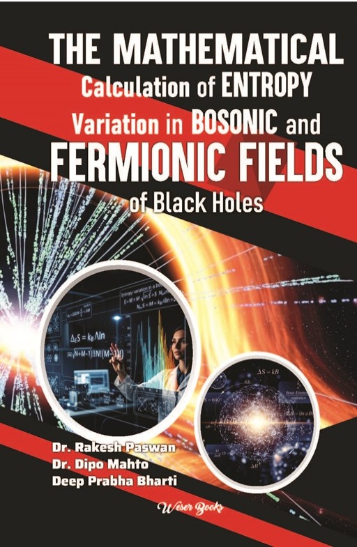The Mathematical Calculation of Entropy Variation in Bosonic and Fermionic Fields of Black Holes
