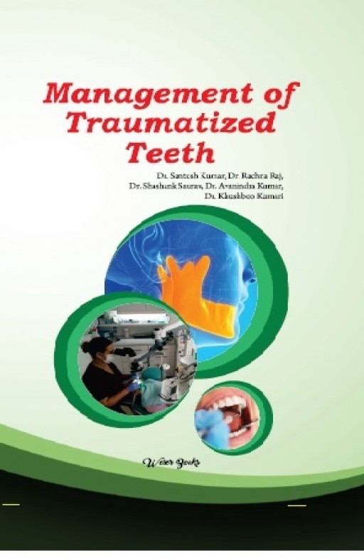 Management of Traumatized Teeth