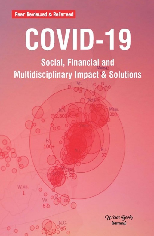COVID-19: Social, Financial and Multidisciplinary Impact & Solutions