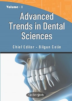 Advanced Trends in Dental Sciences