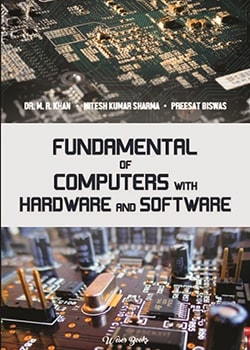 Fundamental of Computers with Hardware and Software