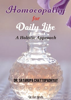 Homoeopathy for Daily Life: A Holistic Approach