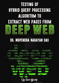 Testing of Hybrid Query Processing Algorithm to Extract Web Pages from Deep Web