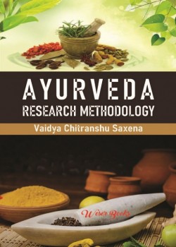Ayurveda: Research Methodology
