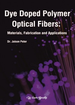 Dye Doped Polymer Optical Fibers: Materials, Fabrication and Applications