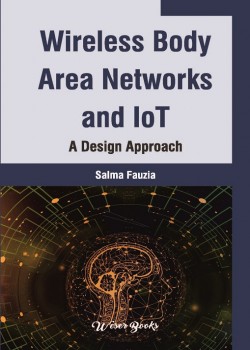 Wireless Body Area Networks and IoT - A Design Approach