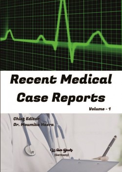 Recent Medical Case Reports (Volume - 1)