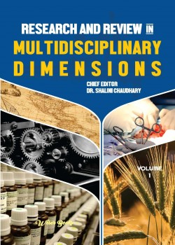 Research and Review in Multidisciplinary Dimensions (Volume - 1)