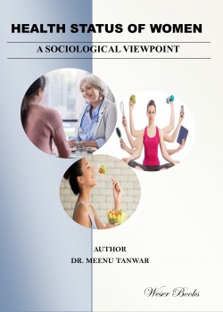 Health Status of Women: A Sociological Viewpoint