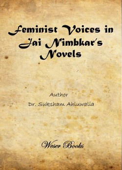 Feminist Voices in Jai Nimbkar’s Novels