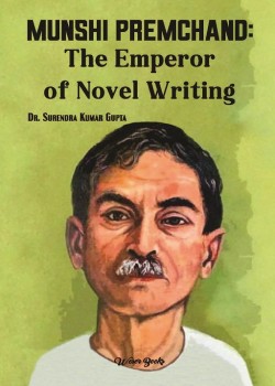 Munshi Premchand: The Emperor of Novel Writing