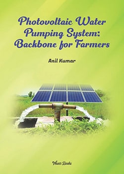 Photovoltaic Water Pumping System: Backbone for Farmers