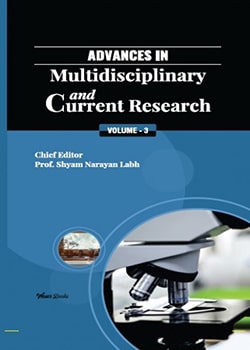 Advances in Multidisciplinary and Current Research