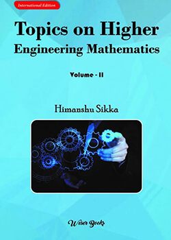 Topics on Higher Engineering Mathematics
